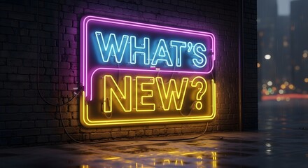 A vibrant neon sign displaying "WHAT'S NEW?" in blue and yellow against a brick wall at night.