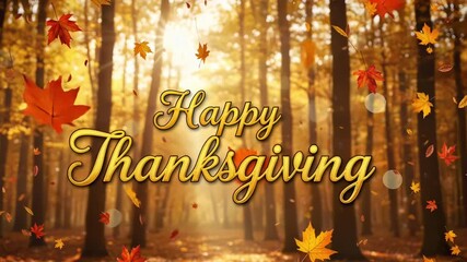Thanksgiving greeting in elegant gold letters over sunlight and falling autumn leaves in forest background - Powered by Adobe