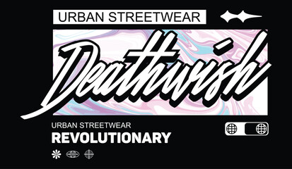Urban Streetwear "Deathwish" Logo with Revolutionary Slogan and Abstract Background