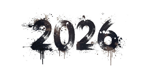 Twenty twenty-six in grunge style with ink splatters and brush strokes