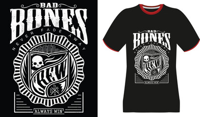 Bad Bones" T-Shirt Design: Skull, Shield, and Winning Motto
