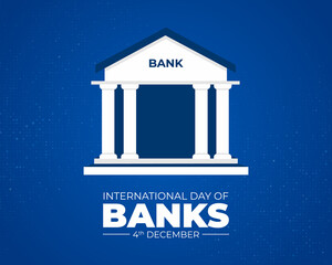 International Day of Banks. 4 December. Holiday concept. Template for background with banner, poster and card. Flat illustration. Jpeg format.