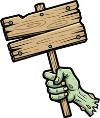 Zombie hand holding blank wooden signboard, spooky Halloween horror concept illustration, creepy undead arm artwork, scary vector drawing design