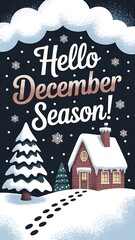 Winter Scene Featuring Snow Covered House Footprints and December Greetings