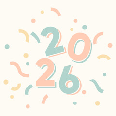 Fototapeta premium Happy New Year 2026 Celebration Poster with Confetti in Flat Design