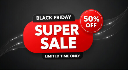 A striking banner announces the arrival of Black Friday, with a Super Sale promotion offering a significant discount for a limited time. vector illustration