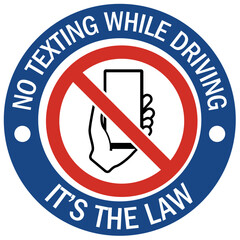 No phone use while driving sign no texting while driving. Its the law