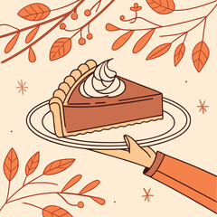 Pumpkin pie slice with whipped cream served on plate in hand. Traditional Thanksgiving dessert. Festive holiday sweet food design for celebration, invitation, greeting card. Vector illustration