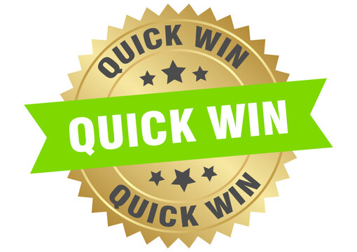 quick win. quick win round green and gold label isolated on transparent background