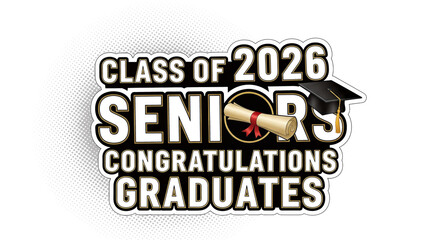 A celebratory graphic design for the class of 2026, featuring graduation symbols and congratulatory message.