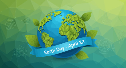 Earth Day April 22 with Green Leaves and Blue Planet.