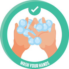Clean Hands Washing with Soap Bubbles Inside Teal Circle With Check Mark and Text Wash Your Hands On Transparent Background