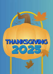 Thanksgiving 2025 text with Autumn leaf and Pumpkin. Poster for celebrating Gratitude and harvesting.