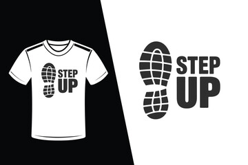 Step Up footprint logo and t-shirt design with bold text vector illustration