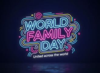 modern world family day background with multicolor neon text