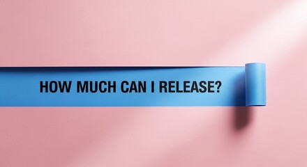 Unlock potential with this message about how much can I release on a vibrant pink background, perfect for finance, business, or personal growth topics