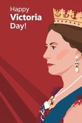 Happy victoria day greeting with queen victoria portrait