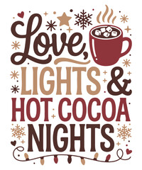 Love,lights and hot cocoa nights