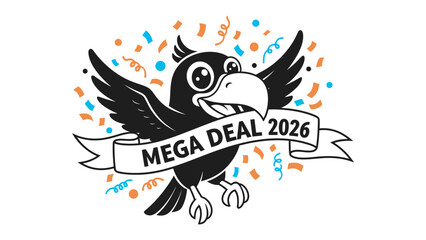 Mega Deal Promotion: A cartoon crow joyfully announces a MEGA DEAL banner amidst festive confetti, celebrating a significant business promotion or event in 2026. 