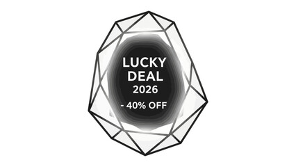 Lucky Deal Promotion Graphic: A sleek, modern design showcases a 'Lucky Deal' promotion for the year 2026, offering a significant 40% discount. The central focus is a gem.