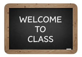 A classic wooden framed blackboard displays the welcoming message welcome to class in white chalk letters isolated on transparent background