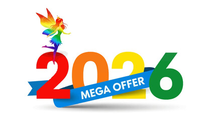 Mega Offer 2026: A vibrant and captivating advertisement design with a fantasy flair, featuring a fairy atop a bold, colorful 2026 logo, and the words MEGA OFFER.