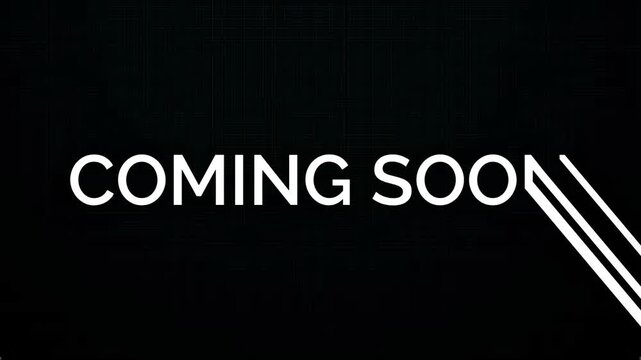 Coming Soon Anticipation and Excitement for a New Arrival - Stay Tuned for Updates! 4K Motion Animations