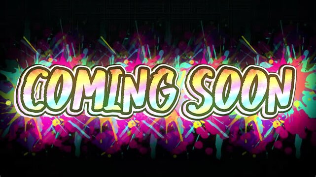 Coming Soon Graphic with Splatter Effect and Vibrant Colors for Announcement 4K Motion Animations
