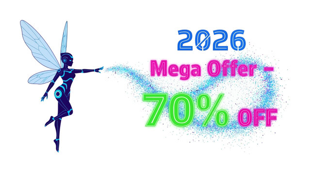 Mega Offer in 2026: An enchanting, futuristic fairy figure showcases a mega offer for 70% off, inviting viewers to explore and take advantage of the presented deal.