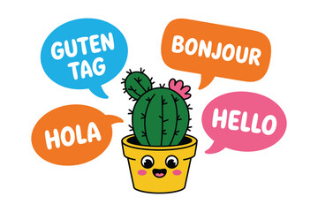 A cute cartoon cactus in a pot is surrounded by speech bubbles containing greetings in different languages, representing communication and diversity.