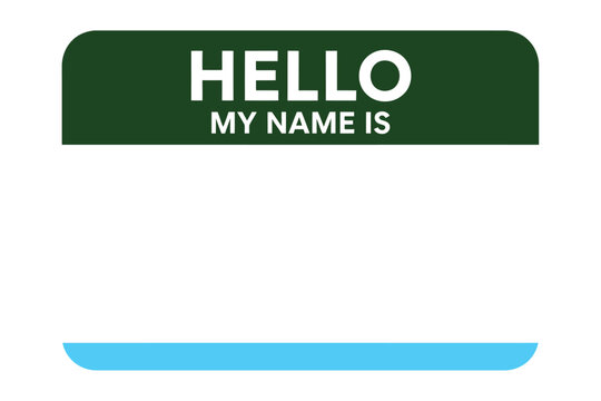 A dark green nametag with the words 'HELLO MY NAME IS' printed in white, ready for a name to be written on the blank white space below.