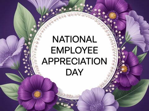 Celebrate national employee appreciation day with beautiful floral wreath and festive message - Powered by Adobe