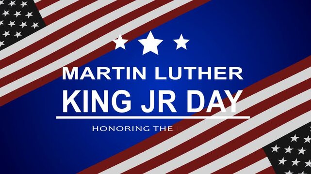 Celebrating MLK Day with American flag in the background. patriotic typography animation of Martin Luther King Jr Day. Honoring the dream