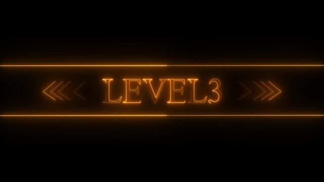 Glowing orange neon text LEVEL3 on a black background with horizontal lines and arrows level 3 word