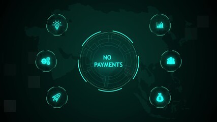 No Payments, Hologram Futuristic Interface. Business, Technology, Internet and network concept. Digital world map technology background. - Powered by Adobe