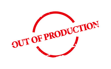 OUT OF PRODUCTION - Red Rubber Stamp with text OUT OF PRODUCTION
