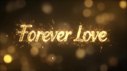 Animated golden text reveals 'Ever Love' with sparkling effects, perfect for romantic videos, wedding invitations, and heartfelt messages this Valentines Day