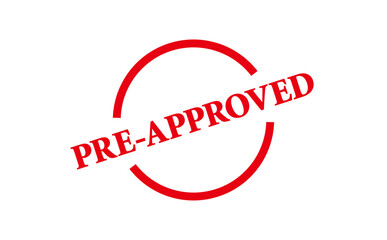 PRE-APPROVED - Red Rubber Stamp With text message PRE-APPROVED
