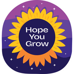 Hope You Grow Sunflower with Purple Orange Gradient Sky and Stars Illustration