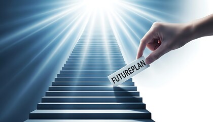 Strategic Hand Placing Futureplan Block on the First Step of an Infinite Ascending Staircase Illuminated by Powerful Light Rays Symbolizing Business Success Career Growth and Future Achievem