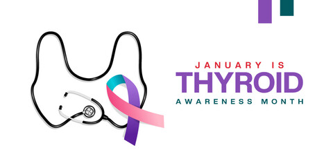 January is National Thyroid Awareness Month. Thyroid shape stethoscope and ribbon. Suitable for posters, banners and social media. White background.