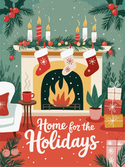 Cozy Christmas card illustration of a decorated fireplace with stockings, candles, presents, armchair, and greenery, warm vintage-inspired colors, “Home for the Holidays” text