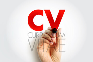 CV CURRICULUM VITAE handwritten abbreviation CV, employment and job search concept showing resume...