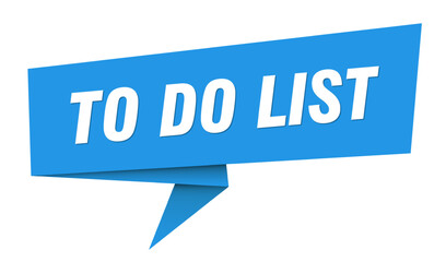 to do list banner. to do list speech bubble, label, sticker, sign template