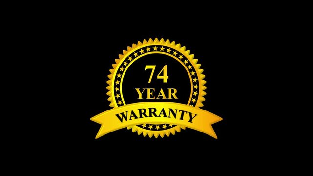 Golden 74 year warranty badge with ribbon on black background, premium quality guarantee label, certification seal, quality assurance, product guarantee seal, metallic gold warranty