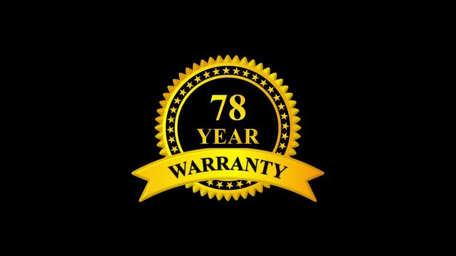 Golden 78 year warranty badge with ribbon on black background, premium quality guarantee label, certification seal, quality assurance, product guarantee seal, metallic gold warranty