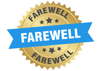 farewell. farewell round blue and gold label isolated on transparent background