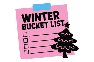 A pink sticky note with the words "WINTER BUCKET LIST" written on it, featuring empty checkboxes and a small Christmas tree illustration.