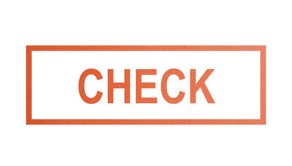 CHECK. stamp with rough texture, rectangular frame.