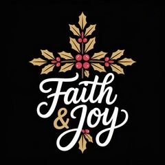 Faith and Joy Christmas Holly Cross Typography image